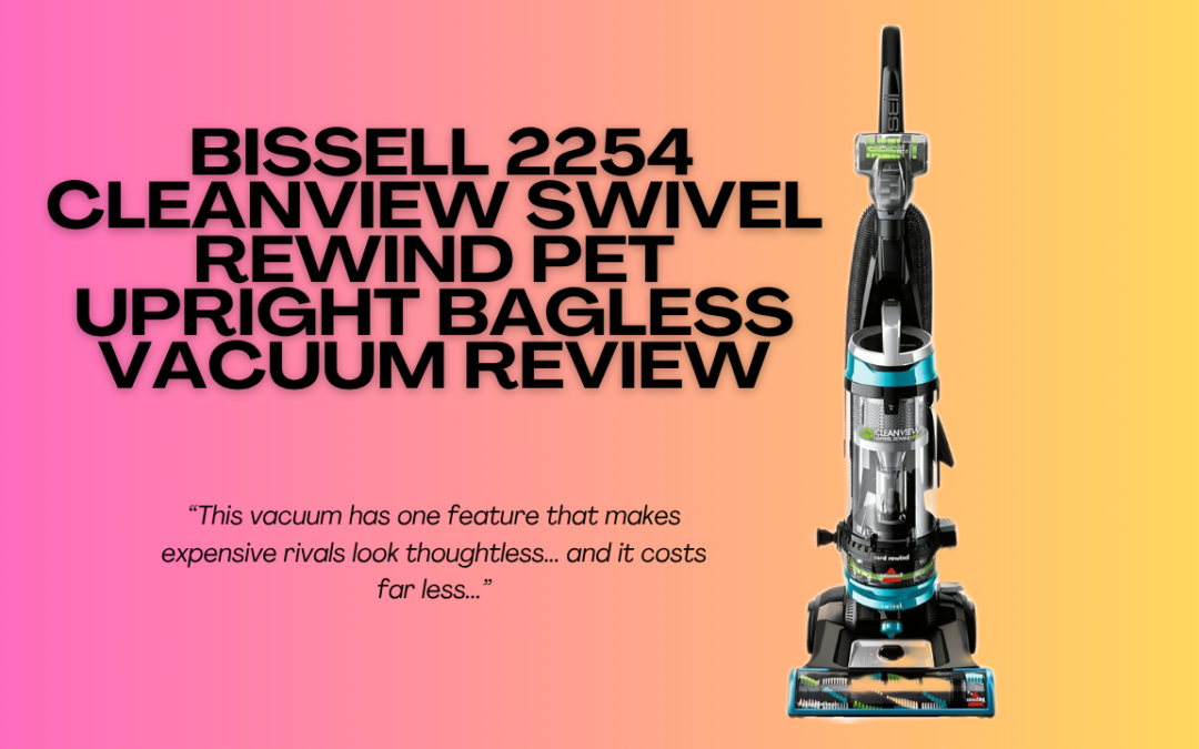 Quick Review Of The Bissell CleanView Swivel Rewind Pet Vacuum