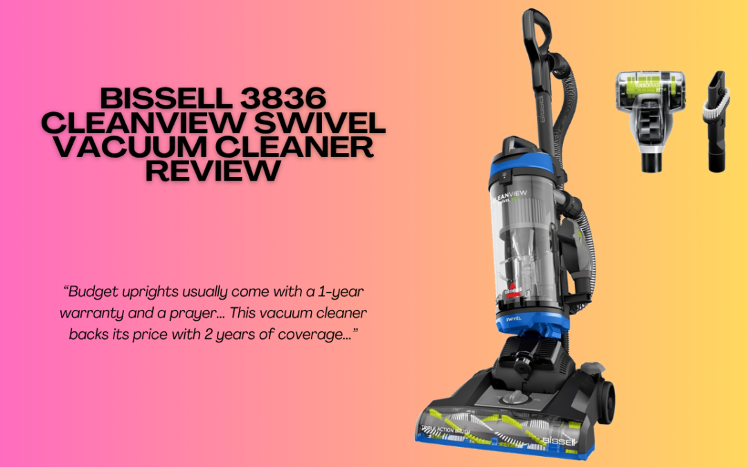 Quick Review Of The Bissell 3836 CleanView Swivel Vacuum Cleaner