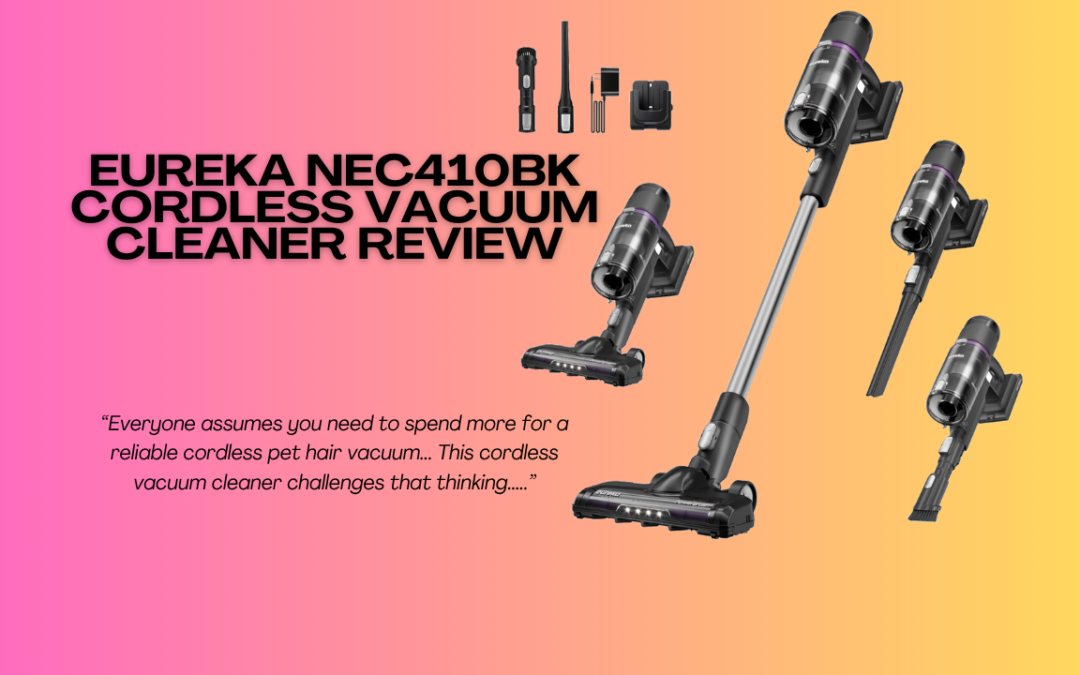 Quick Review of The Eureka NEC410BK Cordless Vacuum Cleaner