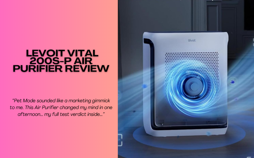 Quick Review Of The LEVOIT Vital 200S-P Air Purifier